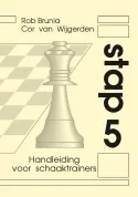 Handleiding voor schaaktrainers Stap 5
